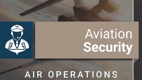 Learn Aviation Security Training Now! Get Started in .